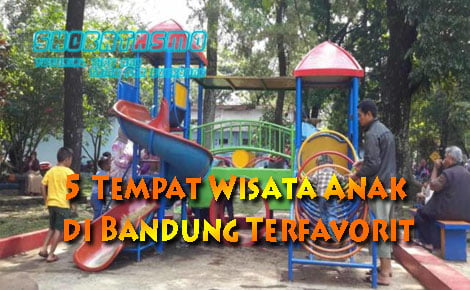 5 Tempat Wisata Anak di Bandung Terfavorit