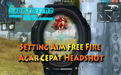 Setting Aim Free Fire  Agar Cepat Headshot