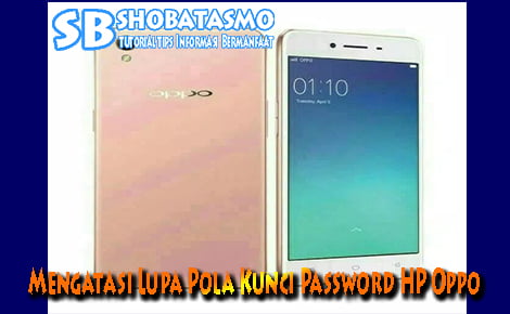 Lupa Pola Kunci Pin Password HP Oppo