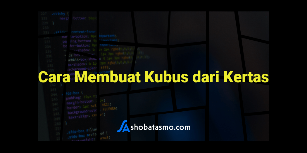 Cara Membuat Kubus Dari Kertas