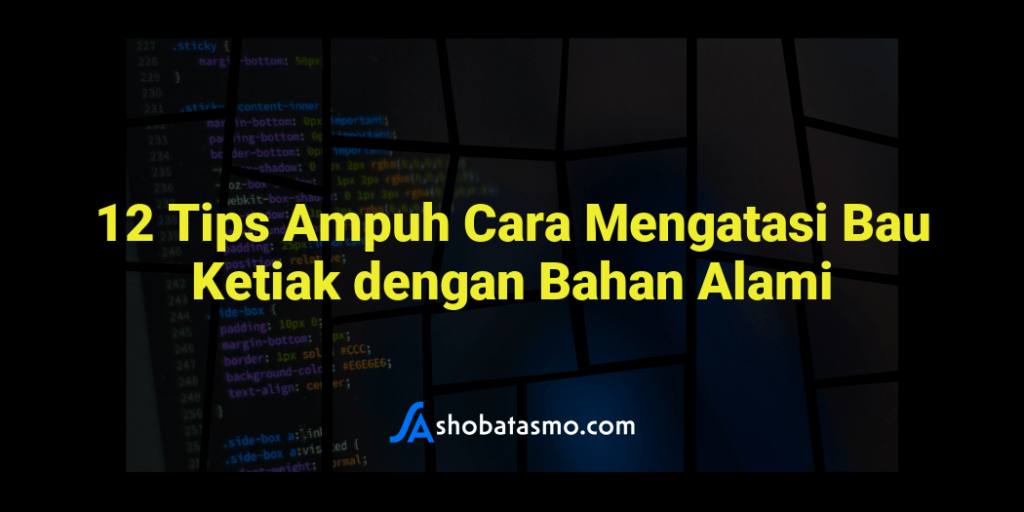 12 Tips Ampuh Cara Mengatasi Bau Ketiak Dengan Bahan Alami