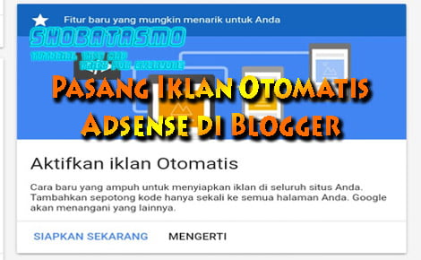Pasang Iklan Otomatis Adsense di Blogger Dengan Mudah