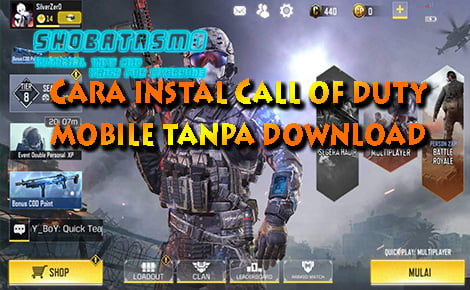 Cara Install Call of Duty Mobile Tanpa Download