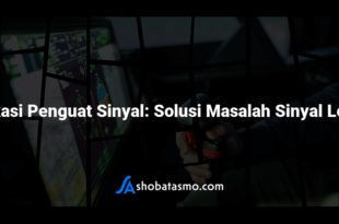 Aplikasi Penguat Sinyal: Solusi Masalah Sinyal Lemah