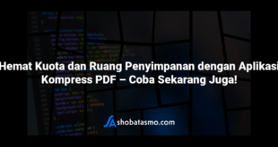 Hemat Kuota dan Ruang Penyimpanan dengan Aplikasi Kompress PDF – Coba Sekarang Juga!