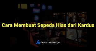 Cara Membuat Sepeda Hias dari Kardus