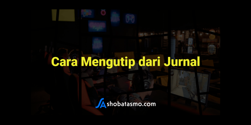 Cara Mengutip Dari Jurnal