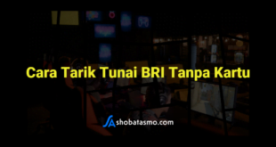 Cara Tarik Tunai BRI Tanpa Kartu