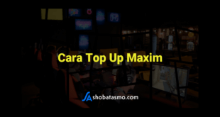 Cara Top Up Maxim