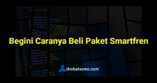 Begini Caranya Beli Paket Smartfren