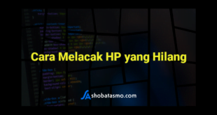 Cara Melacak HP yang Hilang