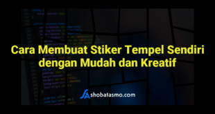 Cara Membuat Stiker Tempel Sendiri dengan Mudah dan Kreatif