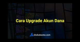 Cara Upgrade Akun Dana