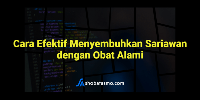 Cara Efektif Menyembuhkan Sariawan dengan Obat Alami