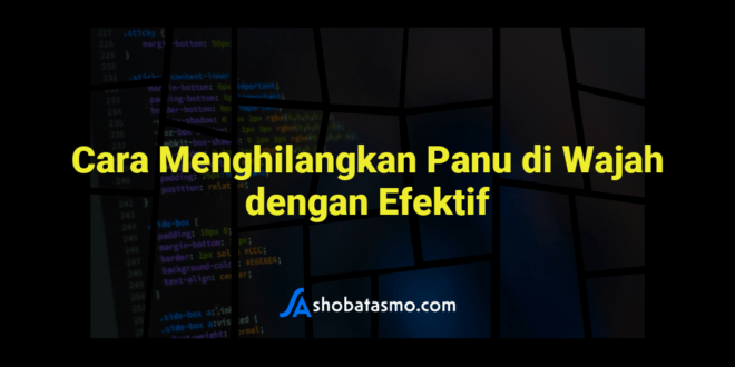 Cara Menghilangkan Panu di Wajah dengan Efektif