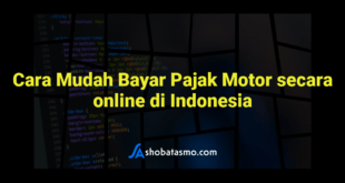 Cara Mudah Bayar Pajak Motor secara online di Indonesia