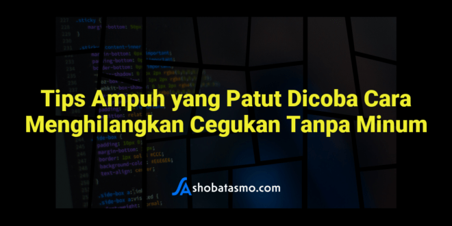 Tips Ampuh yang Patut Dicoba Cara Menghilangkan Cegukan Tanpa Minum