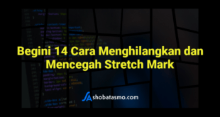 Begini 14 Cara Menghilangkan dan Mencegah Stretch Mark
