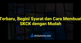 Terbaru, Begini Syarat dan Cara Membuat SKCK dengan Mudah