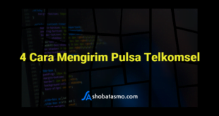 4 Cara Mengirim Pulsa Telkomsel